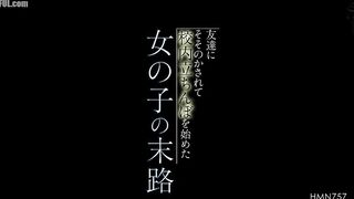 HMN-757 The fate of a girl who was persuaded by her friends to start working as a streetwalker in school Censored
